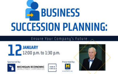 David Stanislaw to Speak on Business Succession Planning Through UofM Flint – Register Today